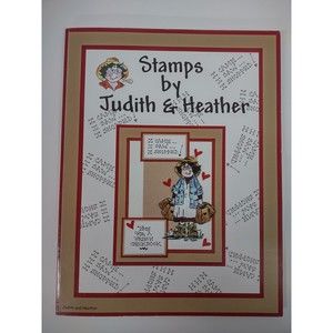 Stamps by Judith & Heather Rubber Stamp & Crafting Catalog #10